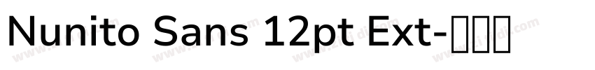 Nunito Sans 12pt Ext字体转换 Nunito Sans 12pt Ext字体转换
